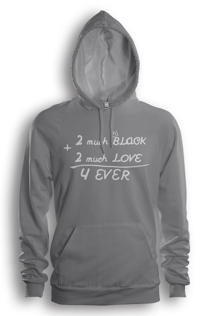2 Much Black 2 Much Love (Grey Hoodie)